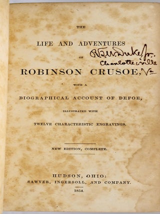 [LITERATURE] THE LIFE AND ADVENTURES OF ROBINSON CRUSOE WITH A BIOGRAPHICAL ACCOUNT OF DEFOE