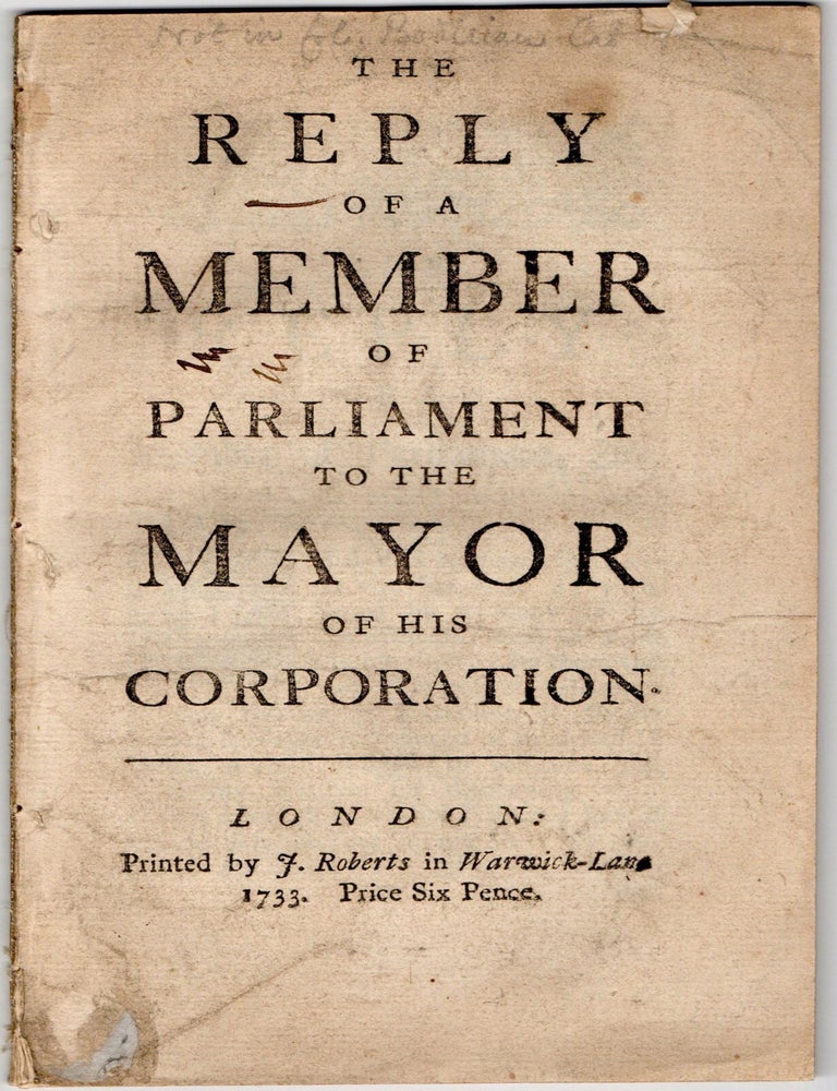 Item #299057 [HISTORY] THE REPLY OF A MEMBER OF PARLIAMENT TO THE MAYOR OF HIS CORPORATION
