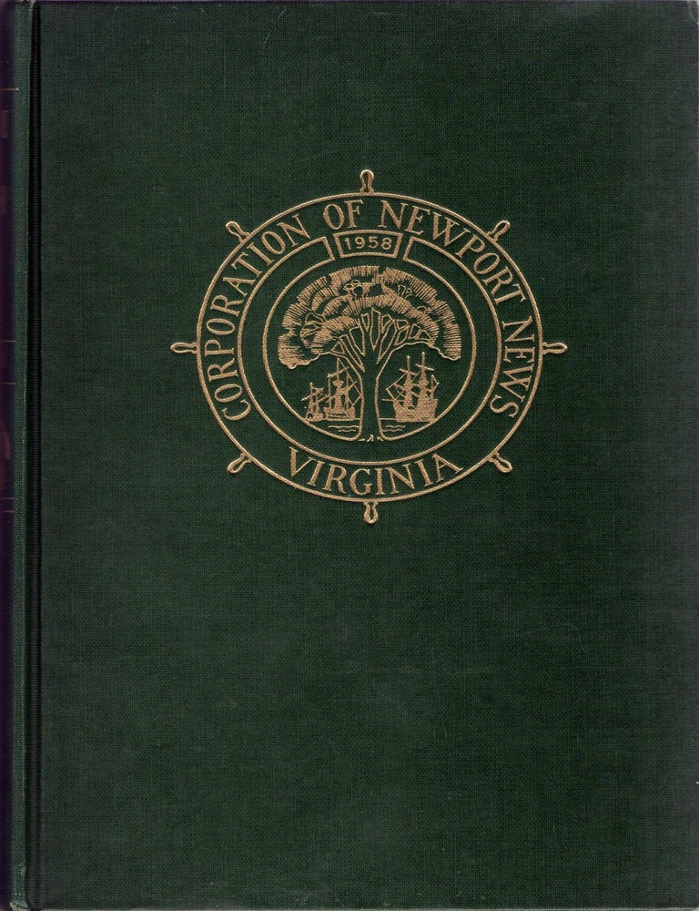Item #299447 [VIRGINIA] NEWPORT NEWS, VIRGINIA 1607 - 1960. Annie Lash Jester.