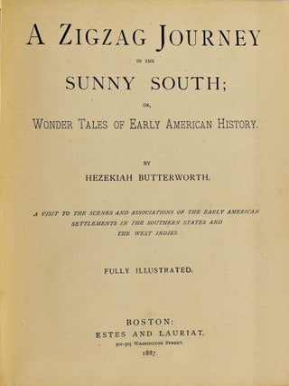 [CHILDREN] ZIGZAG JOURNEYS IN THE SUNNY SOUTH;