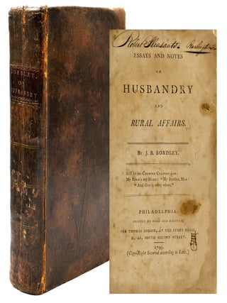 AGRICULTURE] ESSAYS AND NOTES ON HUSBANDRY AND RURAL AFFAIRS