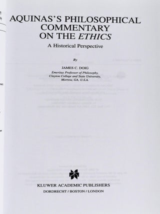[PHILOSOPHY] AQUINAS&rsquo;S PHILOSOPHICAL COMMENTARY ON THE ETHICS A HISTORICAL PERSPECTIVE