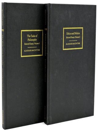 Item #299940 SELECTED ESSAYS (2 VOLUMES) THE TASKS OF PHILOSOPHY - ETHICS AND POLITICS. Alasdair...