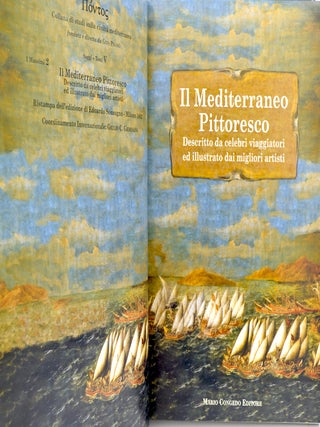 IL MEDITERRANEO PITTORESCO: DESCRITTO DA CELEBRI VIAGGIATORI ED ILLUSTRATO DAI MIGLIORI ARTISTI