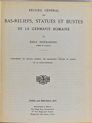RECEUIL GENERAL DES BAS-RELIEFS DE LA GAULE ROMAINE. ( 6 ODD VOLUMES, I, VI, VII, X, XI, AND THE SUPPLEMENT)