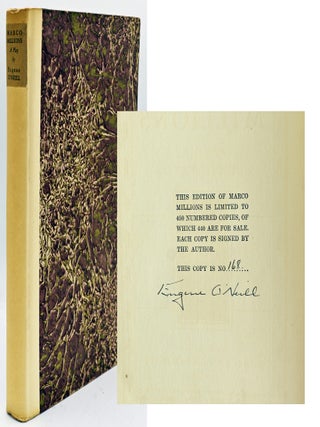 Item #300057 [SIGNED] [LITERATURE] MARCO MILLIONS A PLAY. Eugene O&rsquo;Neill