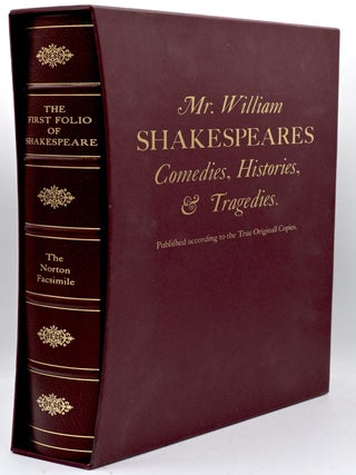 Item #300069 THE FIRST FOLIO OF SHAKESPEARE: THE NORTON FACSIMILE. William Shakespeare, Charlton...