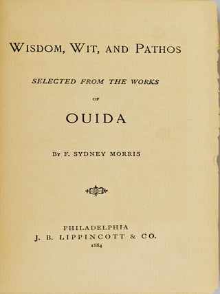 [LITERATURE] WISDOM, WIT AND PATHOS SELECTED FROM THE WORKS OF OUIDA