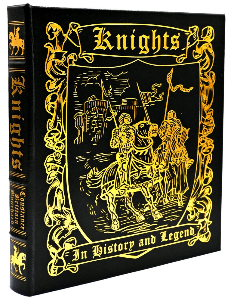 Item #300246 [HISTORY] KNIGHTS IN HISTORY AND LEGEND. Constance Brittain Bouchard.
