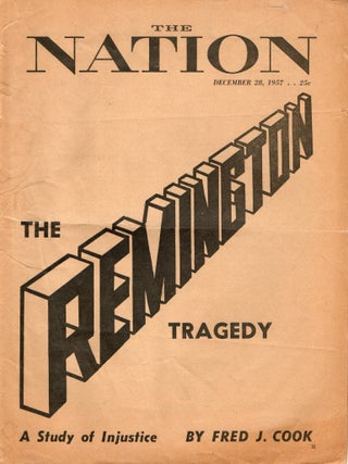 Item #300458 [MAGAZINE] THE NATION: THE REMINGTON TRAGEDY. Fred J. Cook