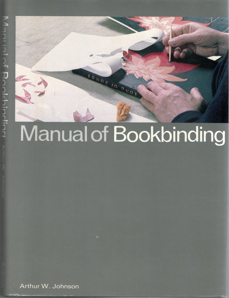 Item #300588 [ART] MANUAL BOOKBINDING. Arthur W. Johnson.