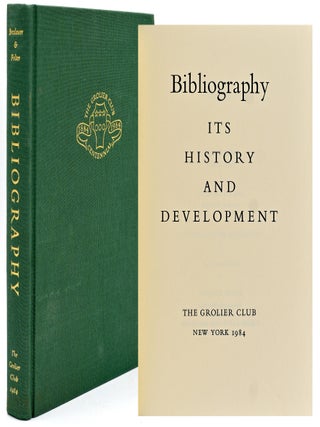 BOOKS ON BOOKS] BIBLIOGRAPHY, ITS HISTORY AND DEVELOPMENT