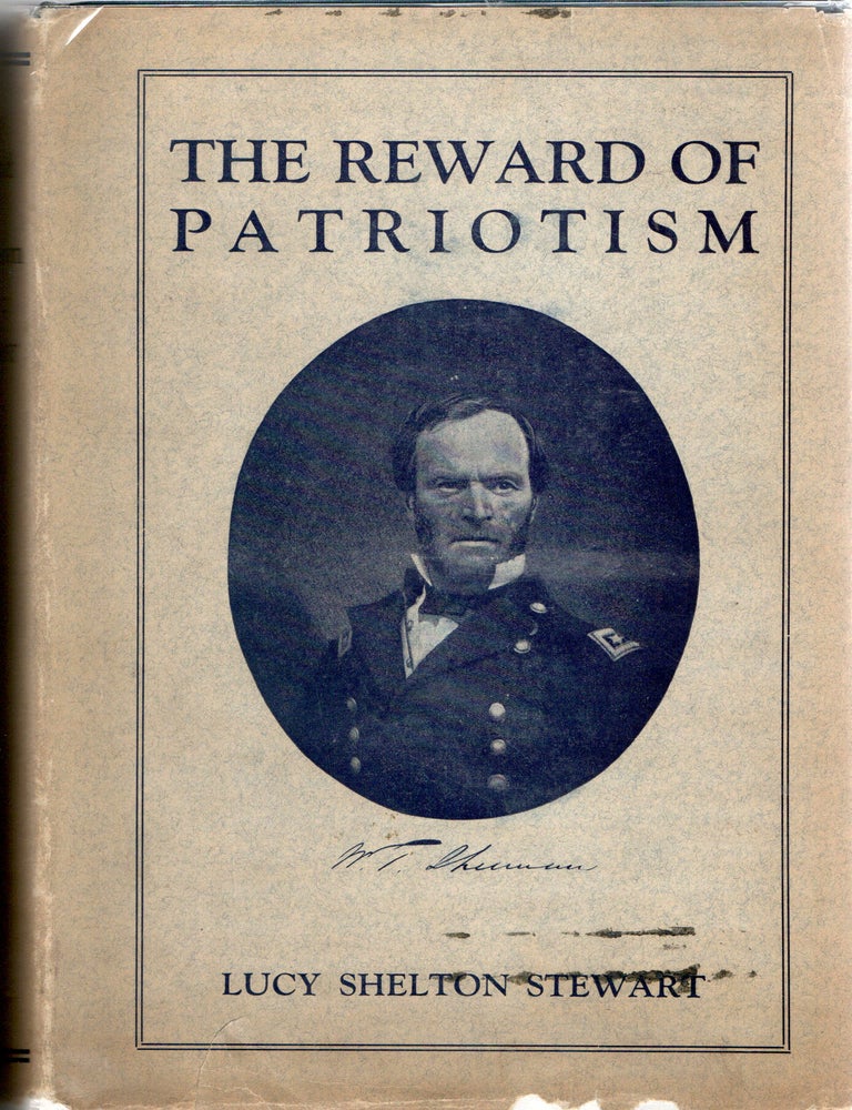 Item #300620 [CIVIL WAR] THE REWARD OF PATRIOTISM. Lucy Shelton Stewart.