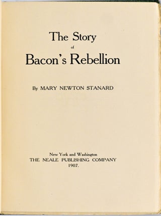 [VIRGINIANA] THE STORY OF BACON&rsquo;S REBELLION