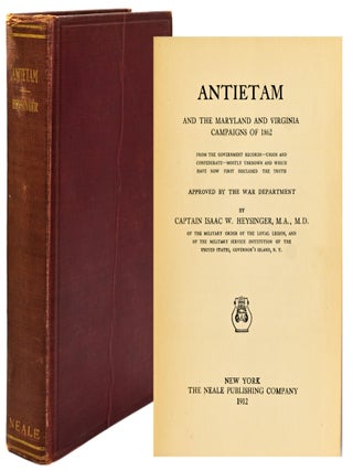 Item #300632 [CIVIL WAR] ANTIETAM AND THE MARYLAND AND VIRGINIA CAMPAIGNS OF 1862 FROM GOVERNMENT...