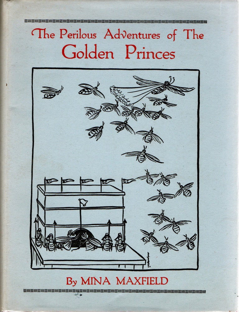 Item #300666 THE PERILOUS ADVENTURES OF THE GOLDEN PRINCES. Mina Maxfield, Betty Bruner Buckman.